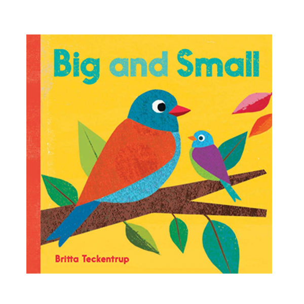 Big and Small - Illustrated by Britta Teckentrup