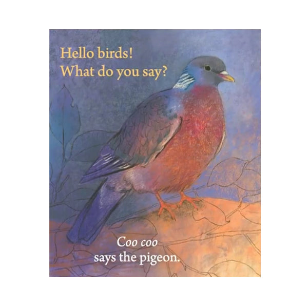 Hello Birds, What Do You Say? - Marjolein Thiebout & Loes Botman