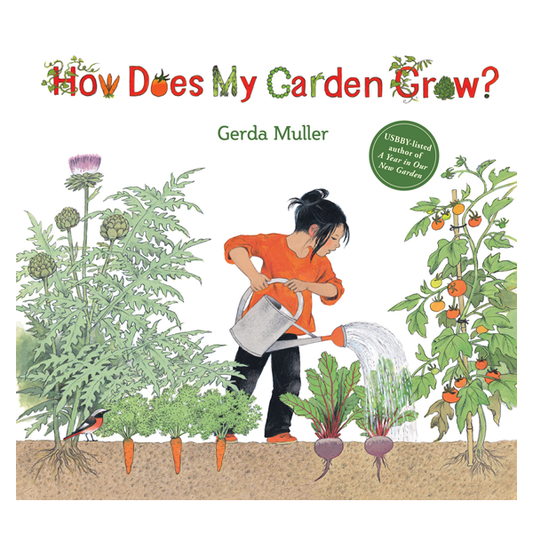 How Does My Garden Grow - Gerda Muller