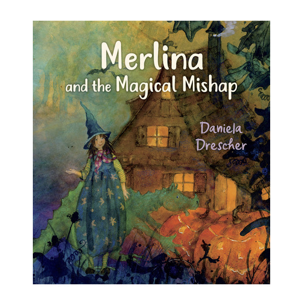 Merlina and the Magical Mishap - Illustrated by Daniela Drescher