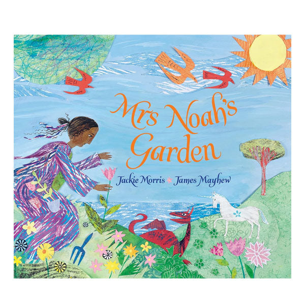 Mrs Noah's Garden - Jackie Morris