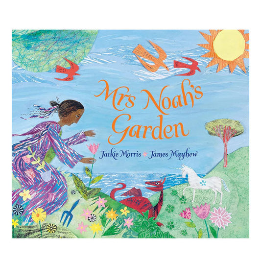Mrs Noah's Garden - Jackie Morris