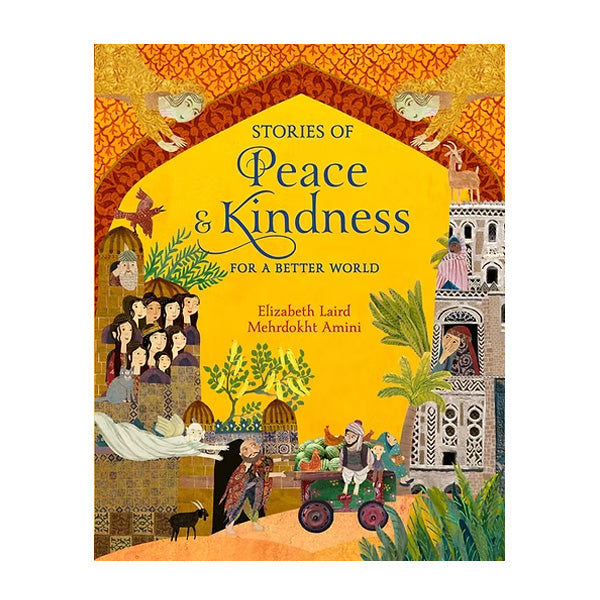 Stories of Peace and Kindness : For a Better World - Elizabeth Laird